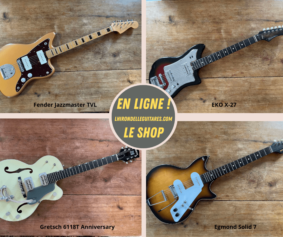 Les guitares de la semaine&nbsp;!